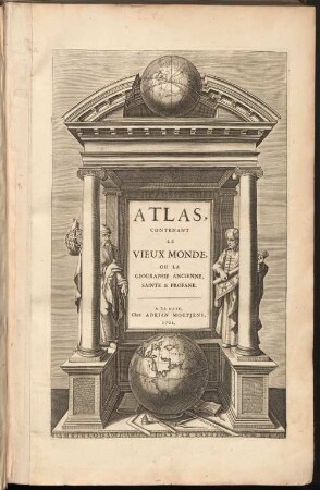Atlas, Contenant Le Vieux Monde, Ou La Geographie Ancienne, Sainte & Profane, Titelblatt. Atlas, Contenant Le Vieux Monde, Ou La Geographie Ancienne, Sainte & Profane