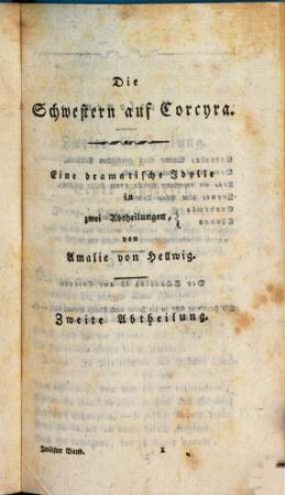 Die Schwestern auf Corcyra : eine dramatische Idylle in zwei Abtheilungen, 2