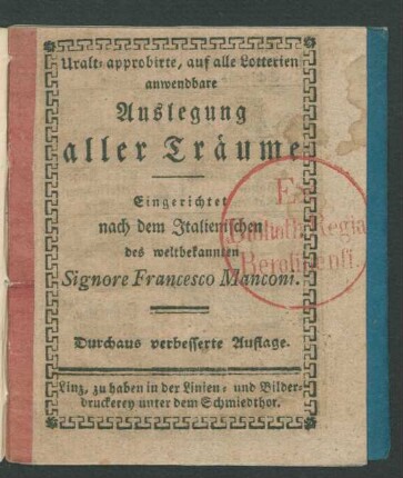 Uralt-approbirte, auf alle Lotterien anwendbare Auslegung aller Träume