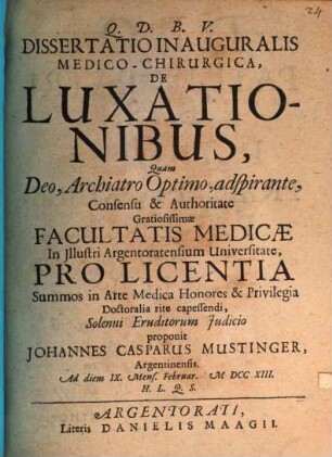 Diss. inaug. med. chir. De luxationibus