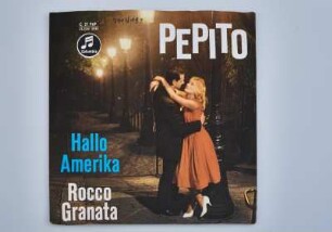 Pepito / Hallo Amerika - Rocco Granata Single