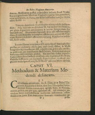 Caput VI. Methodum & Materiam Medendi delineans.