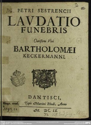 Laudatio funebris Bartholomaei Keckermanni