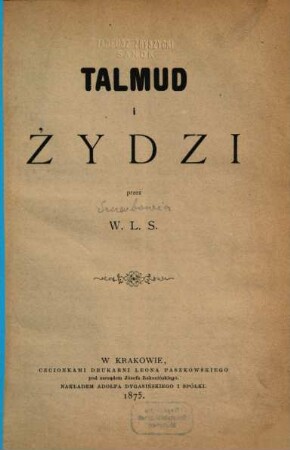 Talmud i Żydzi : Przez W. L. S.