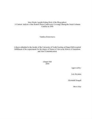 Inter-media agenda setting role of the blogosphere : a content analysis of the Reuters photo controversy coverage during the Israel-Lebanon Conflict in 2006 Coverage During the Israel-Lebanon Conflict in 2006