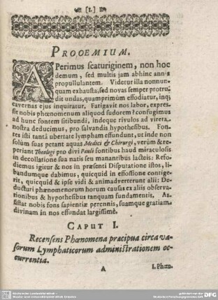 Caput I. Recensens Phaenomena pracipua circa vasorum Lymphaticorum administrationem occurrentia.