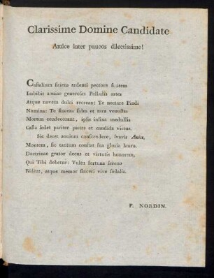 Clarissime Domine Candidate. Amice inter paucos dilectissime