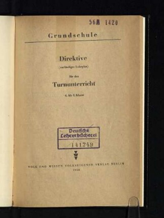Direktive (vorläufiger Lehrplan) für den Turnunterricht : 6. bis 8. Klasse; Grundschule
