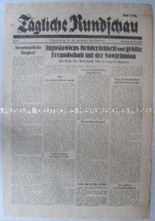 Sowjetische Tageszeitung für die deutsche Bevölkerung "Tägliche Rundschau" u.a. zur Rede von Tito zur Zukunft Jugoslawiens