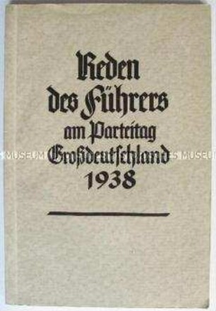 Broschüre mit dem Wortlaut der Reden Hitlers auf dem Parteitag der NSDAP 1938