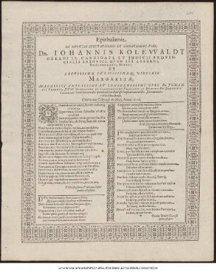 Epithalamia In Nuptias Spectatissimi Et Ornatissimi Viri, Dn. Johannis Kolewaldt Gerani LL.Candidati, Et Iudicii Provincialis Saxonici ... Sponsi: Et ... Virginis Margaretae, ... Dn. Johannis Freundt ... relictae Filiae, Sponsae, Celebratas Coburgi 26. Maii, Anno 1606 ...