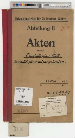 Haushaltsplan 1930: Baumittel für Besatzungsbauten