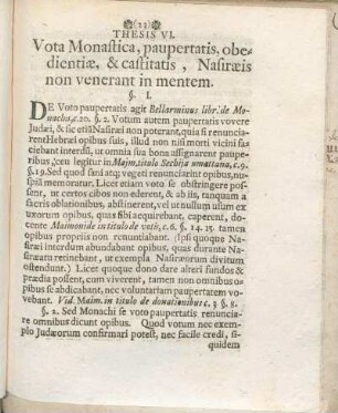 Thesis VI. Vota Monastica, paupertatis, obedientiæ, & castitatis, Nasiræis non venerant in mentem.