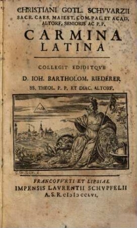 Christiani Gotl. Schwarzii Carmina latina