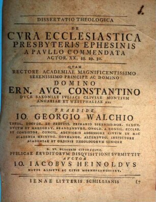 Dissertatio Theologica De Cvra Ecclesiastica Presbyteris Ephesinis A Pavllo Commendata : Actor. XX, 28. 29. 30.