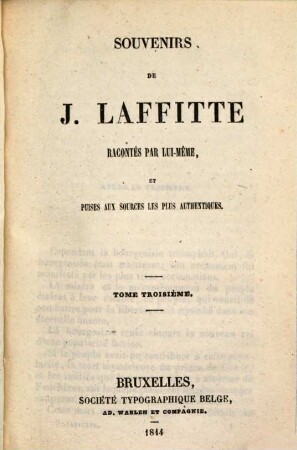 Souvenirs de Jacques Laffitte : racontés par lui-même et puisés aux sources les plus authentiques. 3