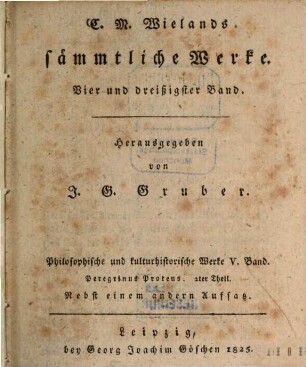 C. M. Wielands sämmtliche Werke. 34, Philosophische und kulturhistorische Werke : V. Band