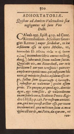 Adhortatoriae, Quibus ad Amicos Valetudinis suae negligentes usi sunt Viri Docti.