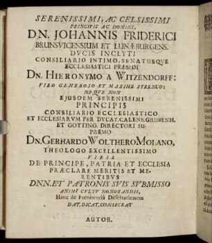 Serenissimi [...] Dn. Johannis Friderici Brunsvicensium Et Lunaeburgens. Ducis [...] Dn. Hieronymo A Witzendorff [...]