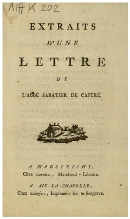 EXTRAITS D'UNE LETTRE DE L'ABBÉ SABATIER DE CASTRE>>