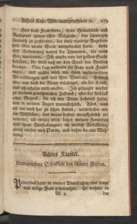 Achtes Kapitel. Unangenehme Schicksale des schönen Geistes.