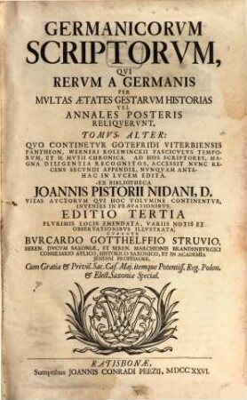 Germanicorvm Scriptorvm, Qvi Rervm A Germanis Per Mvltas Aetates Gestarvm Historias Vel Annales Posteris Reliquervnt, Tomvs ..., 2. Tomvs Alter: Qvo Continetvr Gotefridi Viterbiensis Pantheon, Werneri Rolewinckii Fascicvlvs Temporvm, Et H. Mvtii Chronica