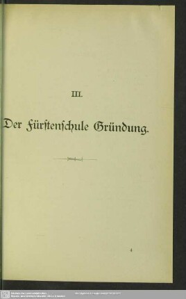 III. Der Fürstenschule Gründung