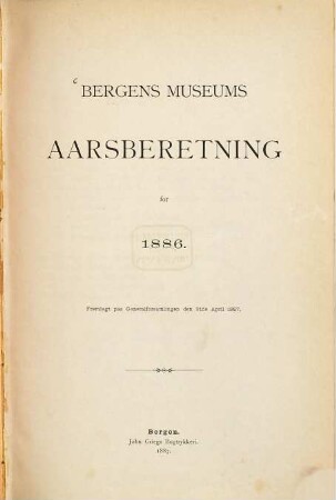Bergens Museums aarsberetning. 1886. - 1887