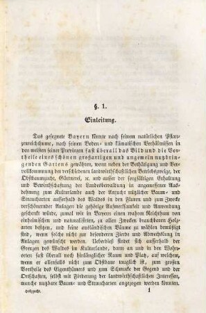 Die Holzzucht außerhalb des Waldes oder Anleitung zur Anzucht, Kultur und Behandlung nützlicher Baum- und Straucharten : behufs Einfassung der Fluren, Wege, Ufer, ..., zum Vortheile der ländlichen Oekonomien und für landschaftlichen Verschönerung Bayerns. ...