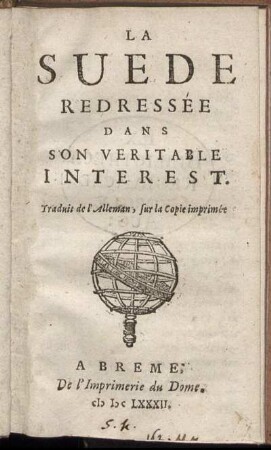 La Suede Redressée Dans Son Veritable Interest : Traduit de l'Alleman, sur la Copie imprimée