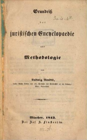 Grundriß der juristischen Encyclopädie und Methodologie