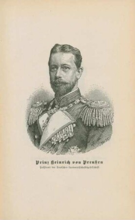 Prinz Heinrich von Preußen. Präsident der Deutschen Landwirthschaftsgesellschaft
