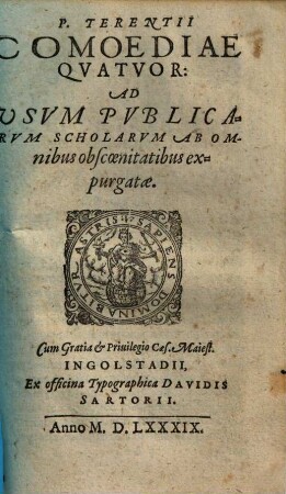 P. Terentii Comoediae quatuor : ad usum publicarum scholarum ab omnibus obscoenitatibus expurgatae