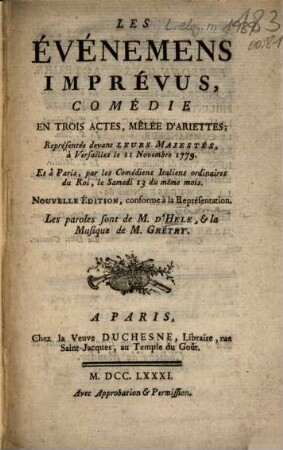 Les Événemens Imprévus : Comédie En Trois Actes, Mêlée D'Ariettes