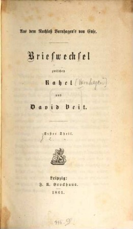Briefwechsel zwischen Rahel und David Veit : aus dem Nachlaß Varnhagen's von Ense, 1