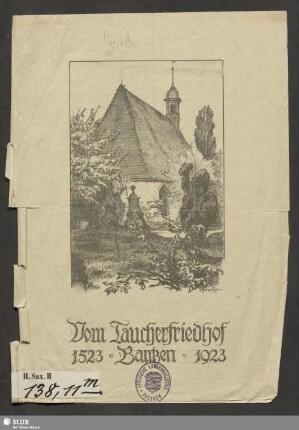 Vom Taucherfriedhof : Bautzen : 1523-1923