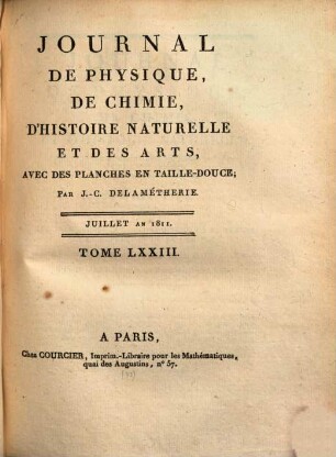 Journal de physique, de chimie et d'histoire naturelle. 73. 1811 = [T. 30]