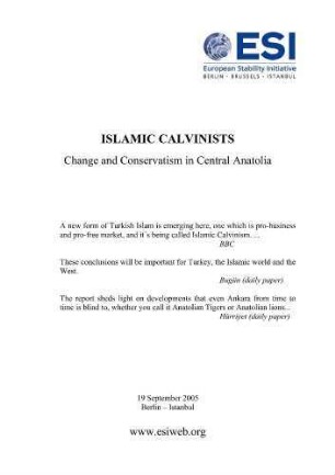 Islamic Calvinists : Change and conservatism in Central Anatolia