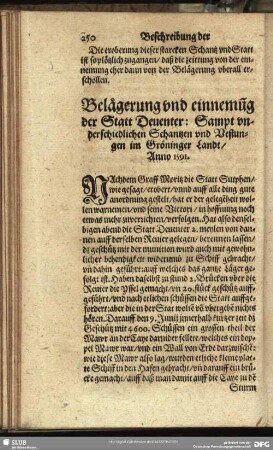 Belägerung und einnemu[n]g der Statt Deuenter: Sampt underscheidlichen Schantzen und Vestungen im Gröninger Landt, Anno 1591