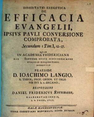 Diss. exeg. de efficacia evangelii, ipsius Pauli conversione comprobata