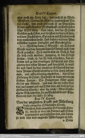 Das IV. Capitel. Von der ungleichen Krafft und Würckung dieser zweyerley Erkäntnissen Christi
