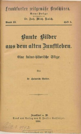 Bunte Bilder aus dem alten Zunftleben : eine kultur-historische Skizze