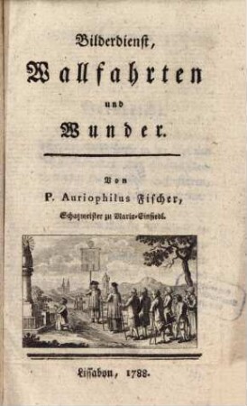 Bilderdienst, Wallfahrten und Wunder