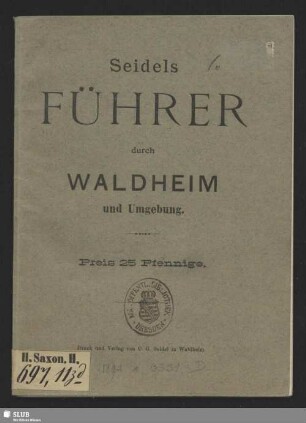 Seidels Führer durch Waldheim und Umgebung