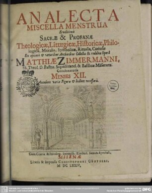 Analecta miscella menstrua, eruditionis sacrae profanae ... mensos 12