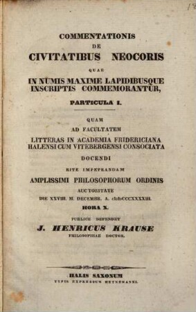 Commentationis de civitatibus neocoris quae in numis maxime lapidibusque inscriptis commemorantur particula I