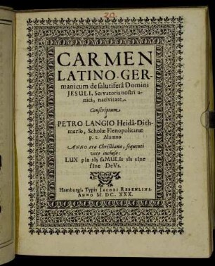 Carmen Latino-Germanicum de salutifera Domini Jesuli, Servatoris nostri unici, nativitate