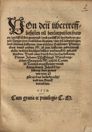 Von den übertrefflichisten un[d] berümptisten frawen, zwölff in[n] der gemeynd, und zwölff in[n]sunderheyt gezelt, sampt iren rümlichen thatten ...