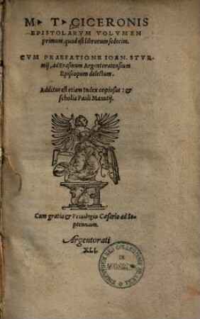 M. T. Ciceronis Epistolarvm Volvmen ... : Additus est etiam Index copiosus, & scholia Pauli Manutij, 1