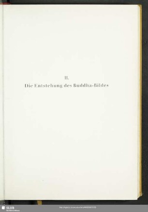 II. Die Entstehung des Buddha-Bildes